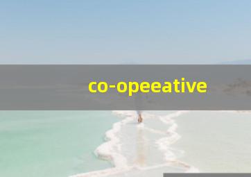 co-opeeative