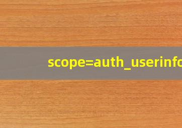 scope=auth_userinfo