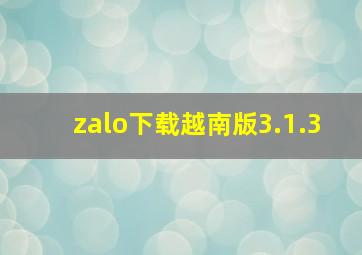 zalo下载越南版3.1.3